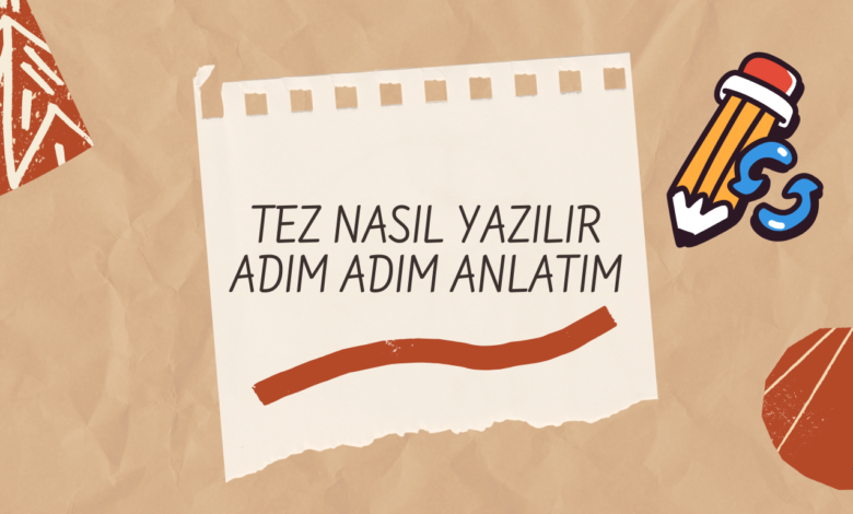 tez nasıl yazılır