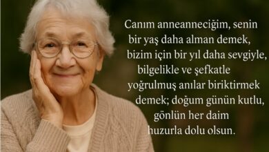 Anneanneye güzel sözler